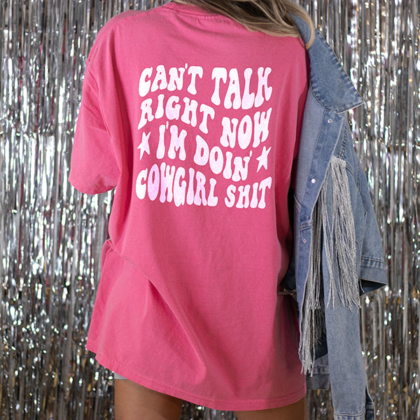 Can't Talk Right Now I'm Doin' Cowgirl Shit Heavyweight Tee
