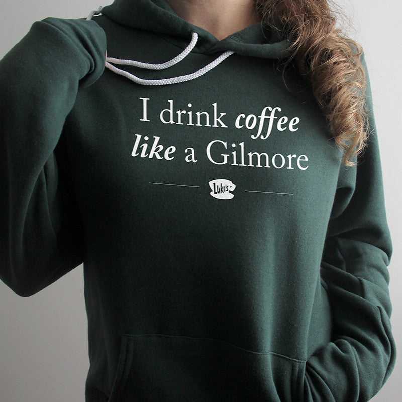 I Drink Coffee Like a Gilmore Hoodie – Unisex Pullover