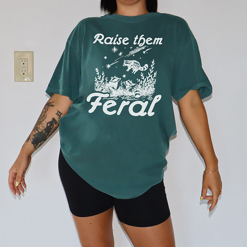 Raise Them Feral Graphic Tee Shirt