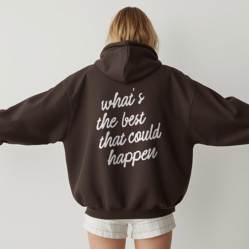 Female model wearing dark chocolate What’s the Best That Could Happen hoodie with back graphic