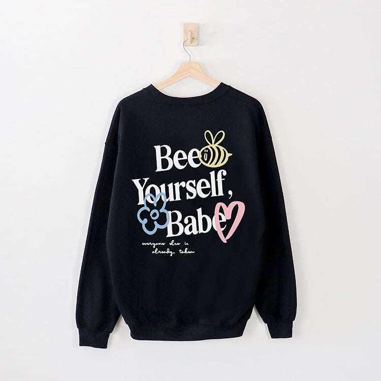 Bee Yourself, Babe Crewneck Sweatshirt