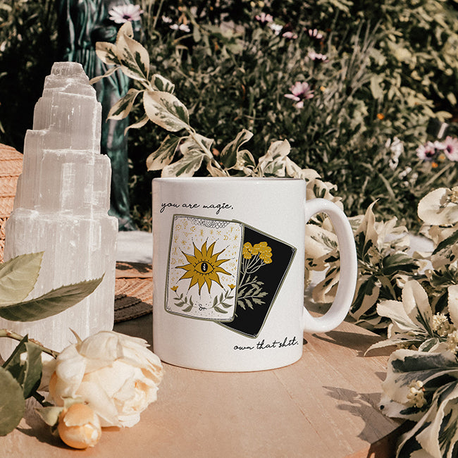 You Are Magic, Own That Shit Coffee Mug