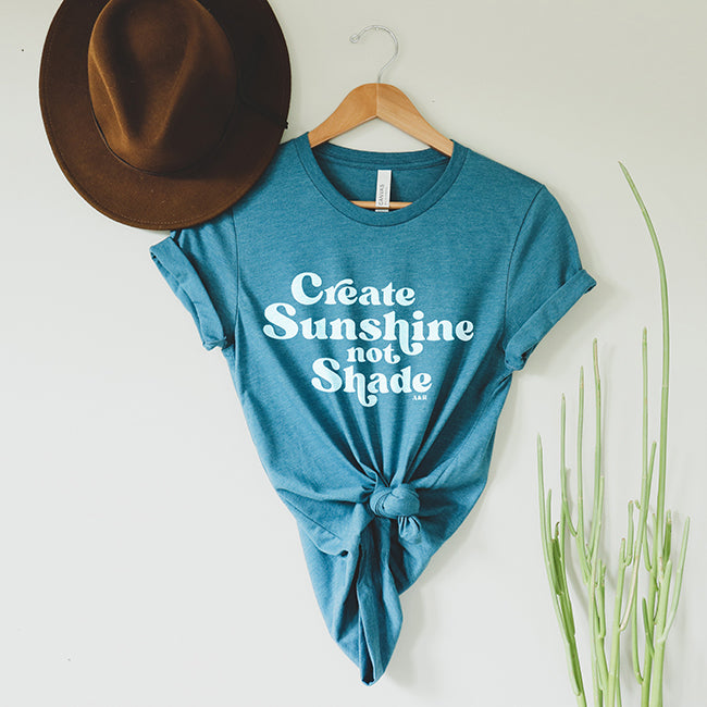 Create Sunshine Not Shade Lightweight Tee (Wholesale)