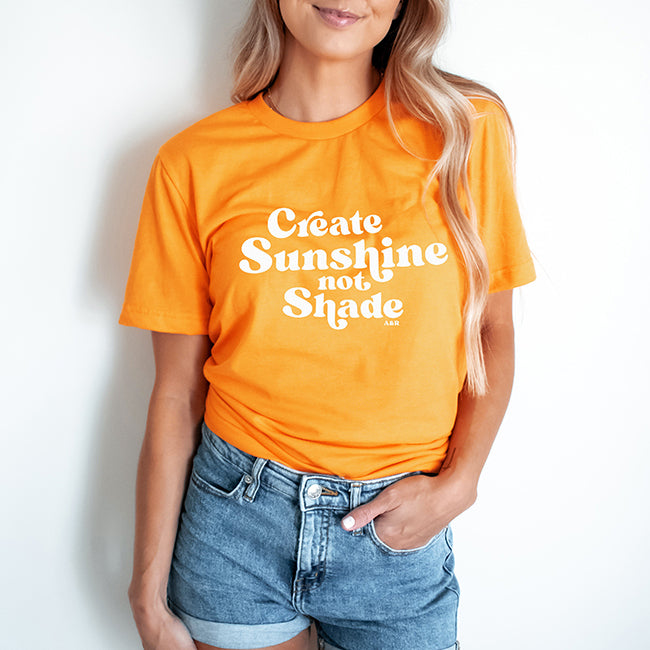 Create Sunshine Not Shade Lightweight Tee (Wholesale)