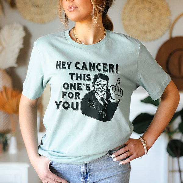 Hey Cancer! This One's For You Lightweight Tee