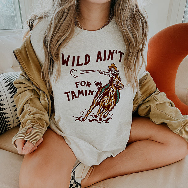 Wild Ain't For Tamin' Lightweight Western Tee