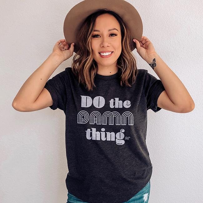 Do The Damn Thing Tee Shirt - Alley & Rae Apparel