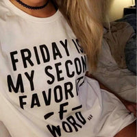 Friday Is My Second Favorite F Word Tee - Alley & Rae Apparel
