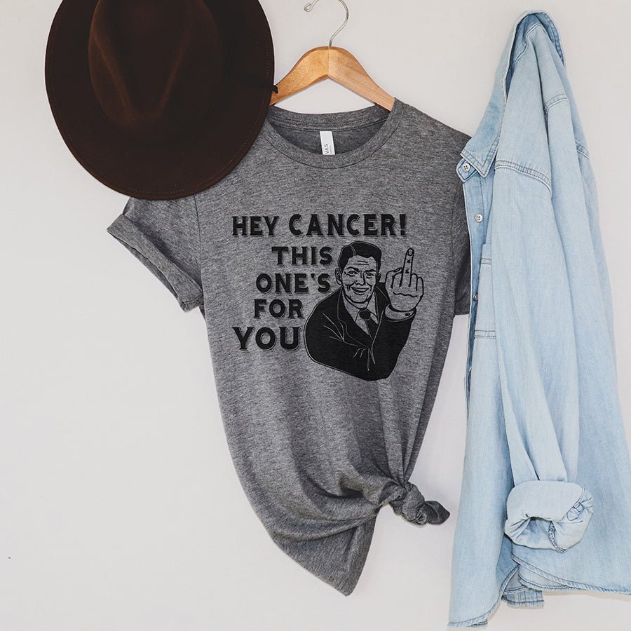 Hey Cancer! This One's For You Lightweight Tee - Alley & Rae Apparel