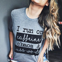 I Run On Caffeine Chaos & Cuss Words® Tee - Alley & Rae Apparel