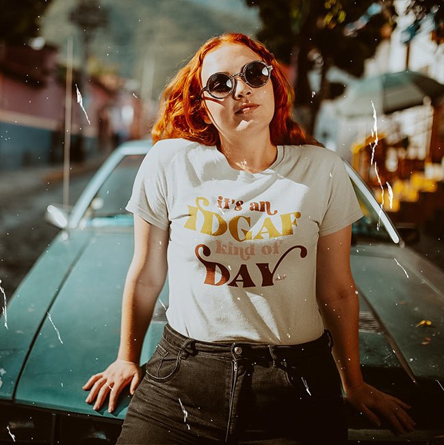 IDGAF Kind Of Day Lightweight Tee - Final Sale - Alley & Rae Apparel