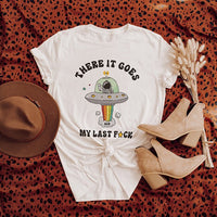 There It Goes My Last F*ck Lightweight Tee - Alley & Rae Apparel